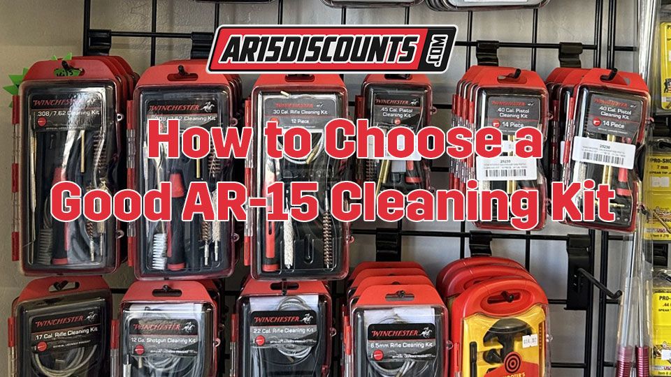 How to Choose a Good AR-15 Cleaning Kit